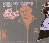 Mixes P&P Records von Kenny "Dope" Gonzalez