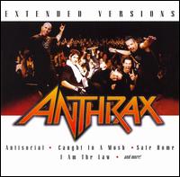 Extended Versions von Anthrax