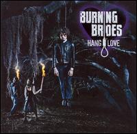 Hang Love von Burning Brides