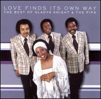 Love Will Find Its Own Way: The Best of Gladys Knight & the Pips von Gladys Knight