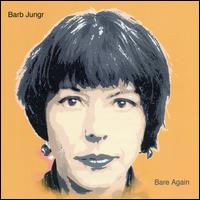 Bare Again von Barb Jungr