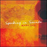 Speaking in Sounds von Mark Vee