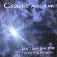Lightyears from Home: A Galactic Anthems Sampler, Vol. 1 von Galactic Anthems