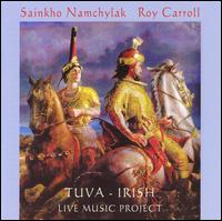 Tuva: Irish Live Music Project von Sainkho Namtchylak