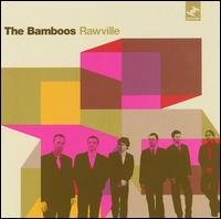 Rawville von The Bamboos