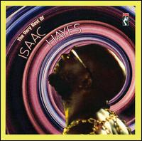 Very Best of Isaac Hayes [2007] von Isaac Hayes
