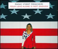 Your Love Alone von Manic Street Preachers