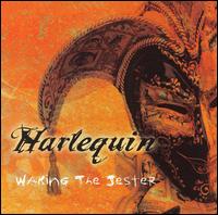 Waking the Jester von Harlequin