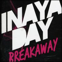 Breakaway von Inaya Day