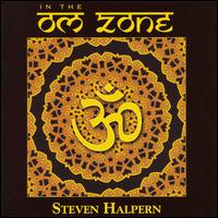 In the Om Zone von Steven Halpern