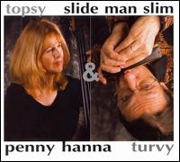 Topsy Turvy von Slide Man Slim & Penny Hanna