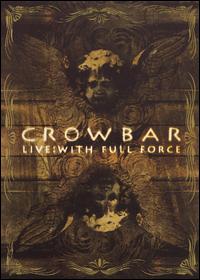 Live: With Full Force von Crowbar