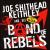 Band of Rebels von Joey Keithley