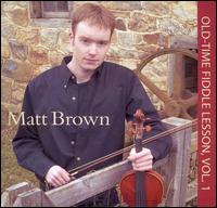 Old-Time Fiddle Lesson, Vol.1 von Matt Brown