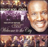 Welcome to the City von Bishop Noel Jones