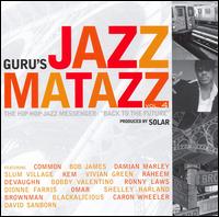 Jazzmatazz, Vol. 4: The Hip Hop Jazz Messenger: Back to the Future von Guru