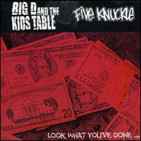 Look What You've von Big D and the Kids Table