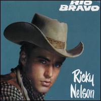 Rio Bravo von Rick Nelson