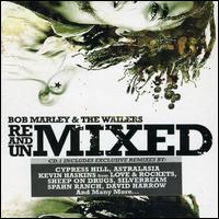 Remixed & Unmixed von Bob Marley