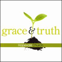 Grace & Truth von Hopevale Church