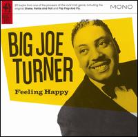 Feeling Happy von Big Joe Turner