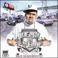 King of tha Supa Dupa Hyphy von Keak da Sneak