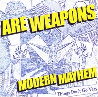 Modern Mayhem von A.R.E. Weapons