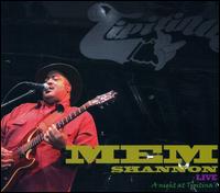 Live: A Night at Tipitina's von Mem Shannon