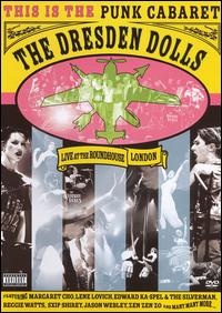 Live at the Roundhouse London 2006 von The Dresden Dolls
