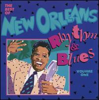 Best of New Orleans Rhythm & Blues, Vol. 1 von Various Artists