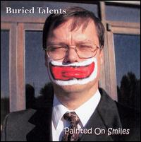 Painted On Smiles von Buried Talents