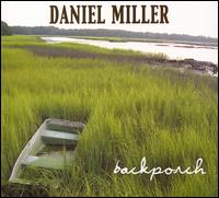 Back Porch von Daniel Miller