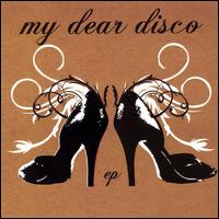 My Dear Disco EP von My Dear Disco