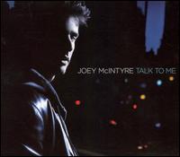 Talk to Me von Joey McIntyre