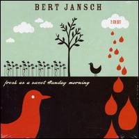 Fresh as a Sweet Sunday Morning von Bert Jansch