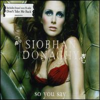 So You Say, Pt. 1 von Siobhan Donaghy