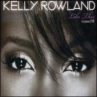 Like This, Pt. 1 von Kelly Rowland