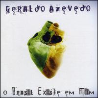 Brasil Existe Em Mim von Geraldo Azevedo