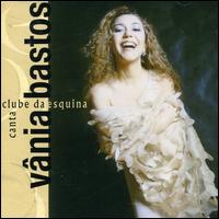 Clube Da Esquina von Vânia Bastos