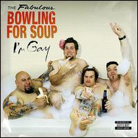 I'm Gay [UK 7"] von Bowling for Soup