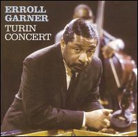 Turin Concert von Erroll Garner