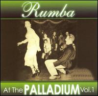 Rumba at the Palladium, Vol. 1 von Various Artists