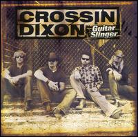 Guitar Slinger von Crossin' Dixon