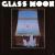Glass Moon/Growing in the Dark von Glass Moon
