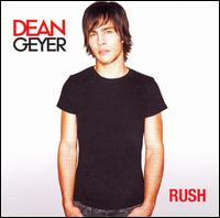 Rush von Dean Geyer