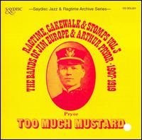 Too Much Mustard von James Reese Europe