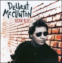 Rockin' Blues von Delbert McClinton