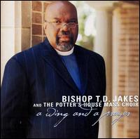 Wing and a Prayer von T.D. Jakes