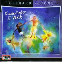Kinderlieder Aus Aller Welt von Gerhard Schöne