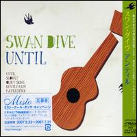 Until [Japan Bonus Tracks] von Swan Dive